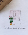 Switch Off, Self Love Print