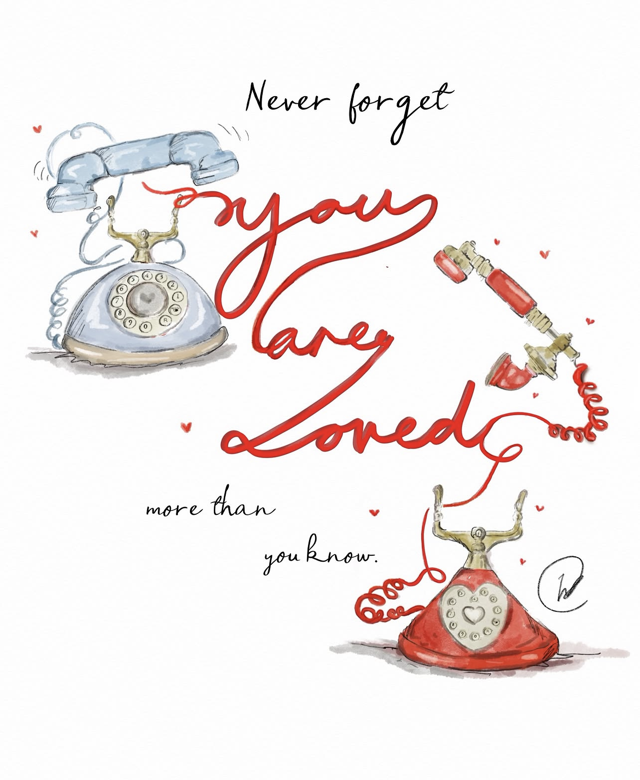 Never Forget You Are Loved | Print