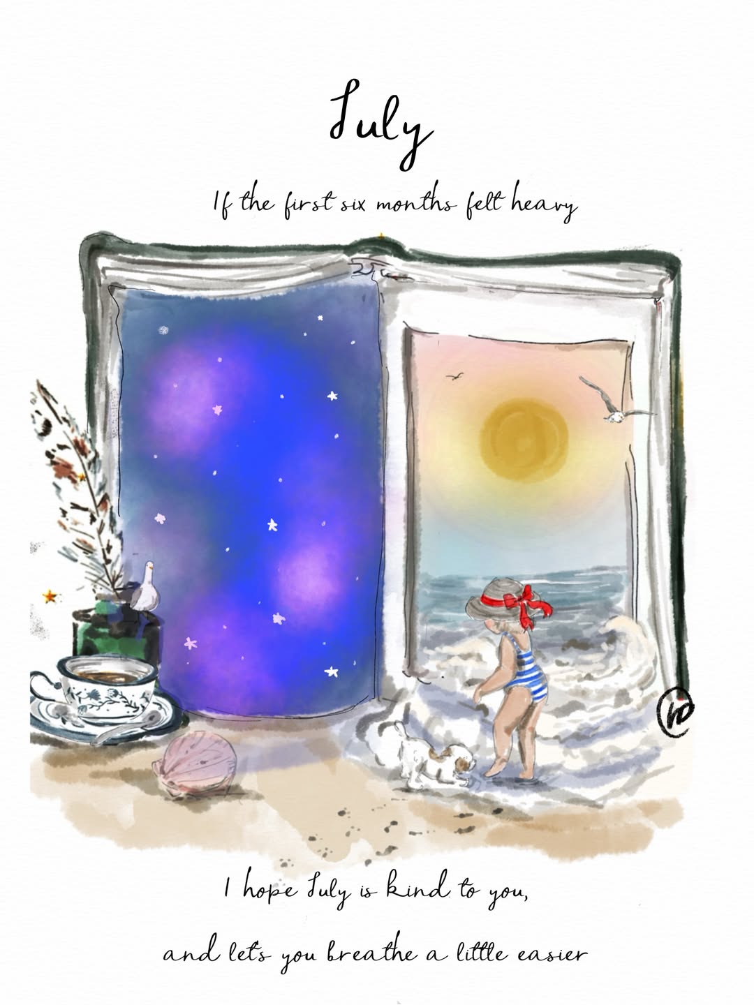 Watercolour illustration of an open book showing a starry night sky and a sunrise over the sea, with a child paddling and a small dog, and the words 'July. If the first six months felt heavy, I hope July is kind to you and lets you breathe a little easier.'