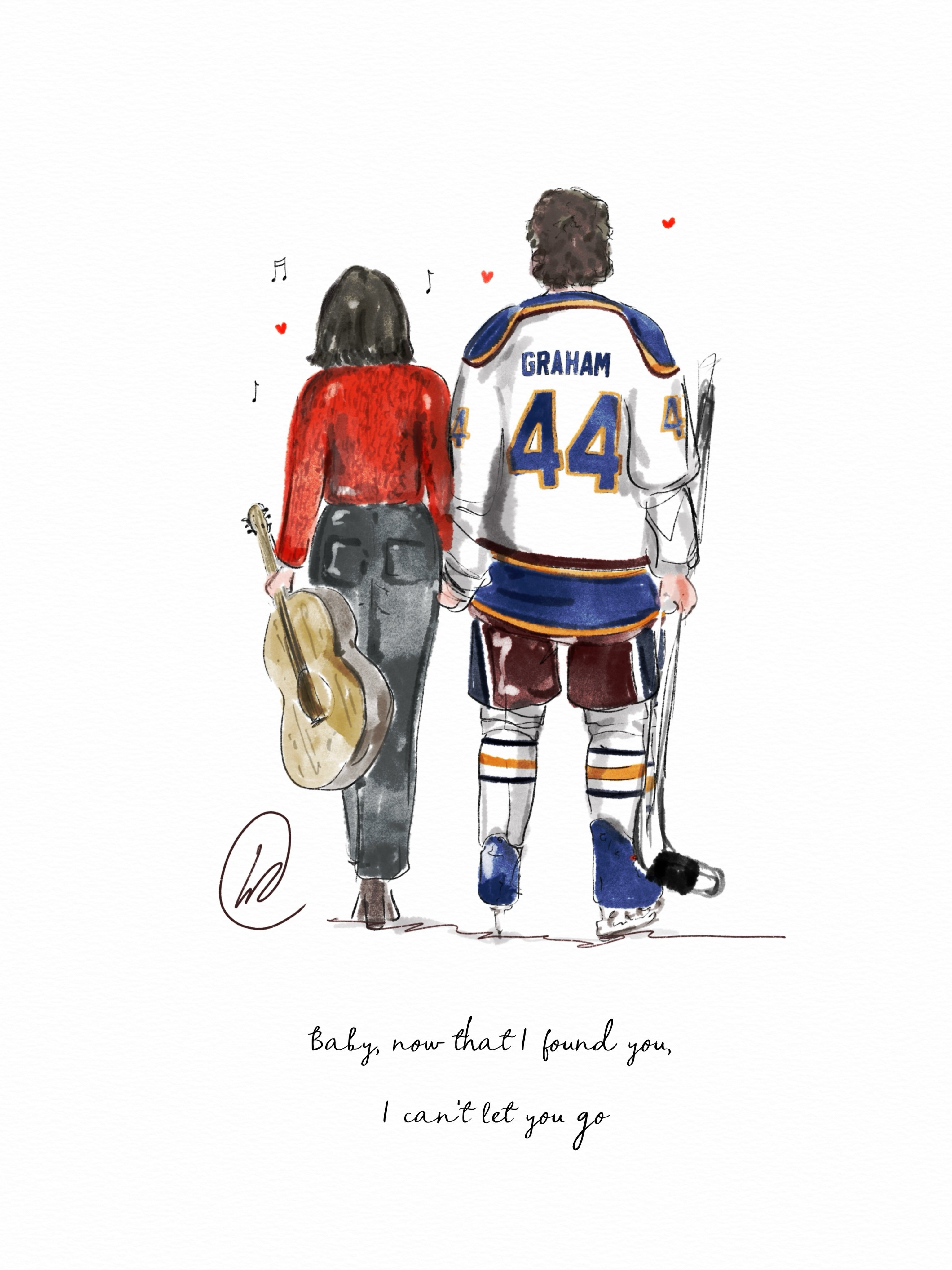 Watercolour illustration of a couple from behind, a woman holding a guitar and a man in a Graham 44 hockey jersey, with the words 'Baby, now that I found you, I can't let you go'.