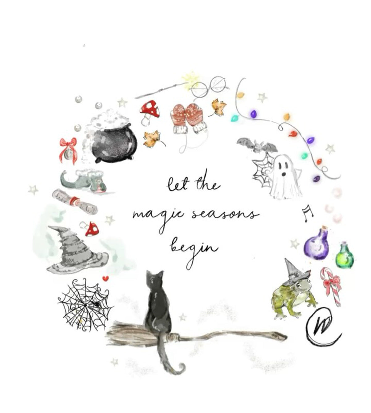 Watercolour illustration of a wreath of seasonal treasures: a bubbling cauldron, toadstools, autumn leaves, red mittens, festive lights, a ghost, a bat, potion bottles, a candy cane, a frog in a witch hat, a grey witch hat, a cobweb and a black cat sitting on a broomstick, with the words 'let the magic seasons begin'.