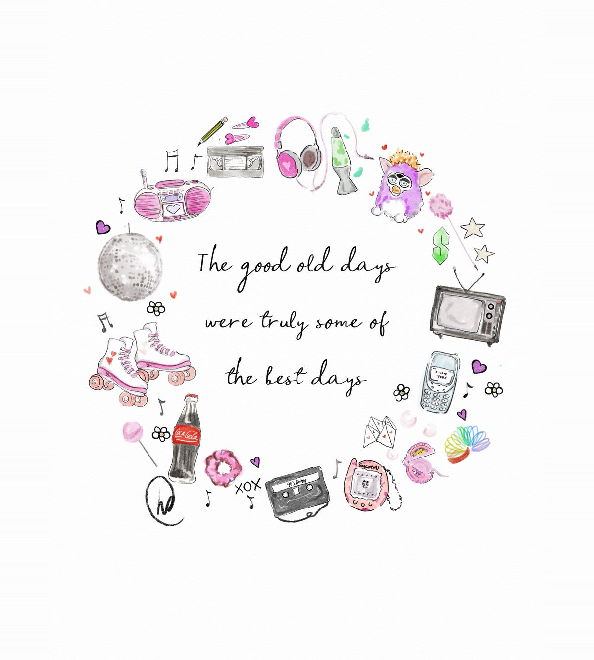 Watercolour illustration of a wreath of 90s nostalgia, including a pink boombox, VHS tape, headphones, lava lamp, Furby, retro TV, Nokia phone, slinky, Tamagotchi, cassette tape, roller skates and a disco ball, with the words 'The good old days were truly some of the best days'.
