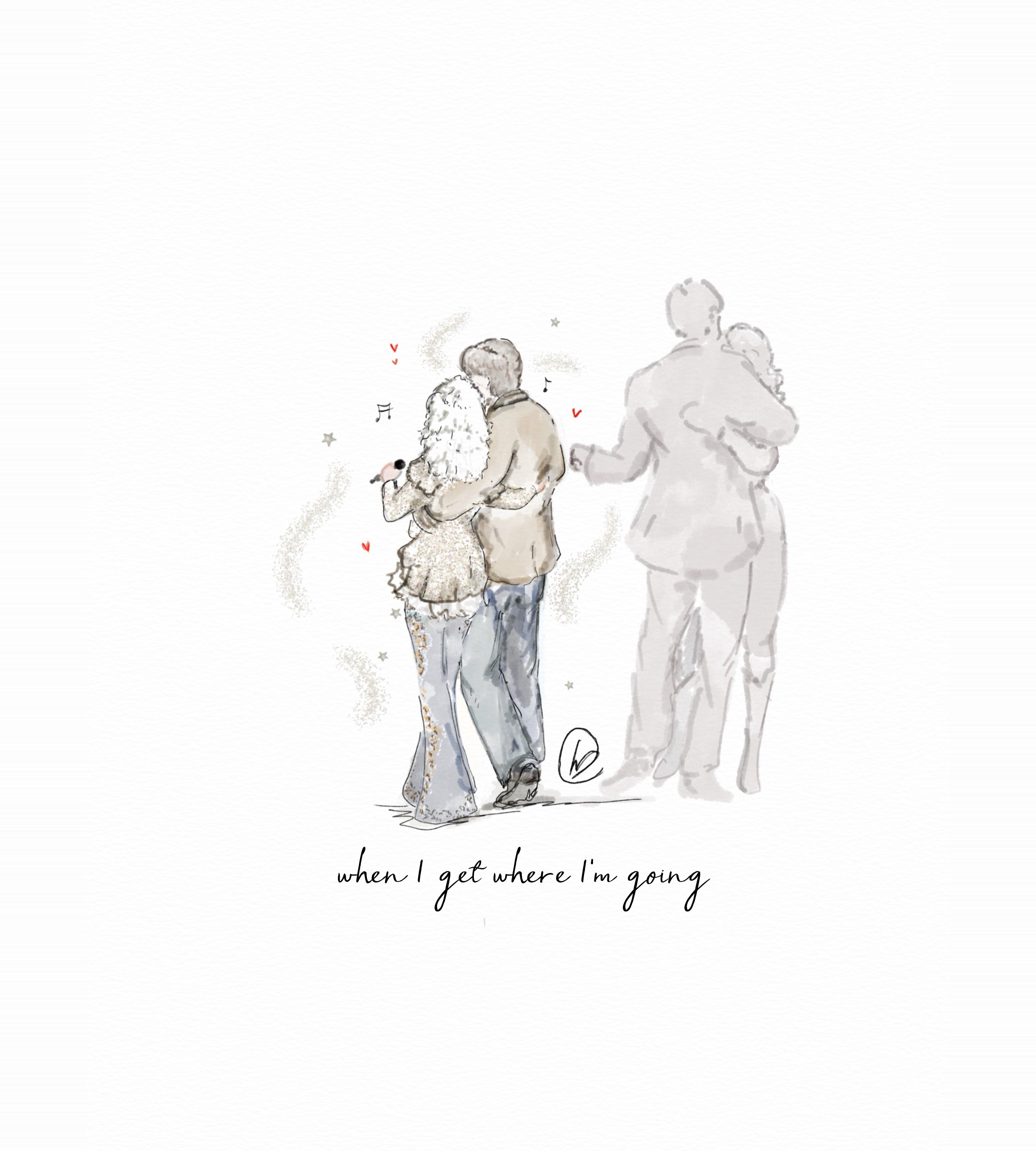 Watercolour illustration of a woman with big blonde curly hair holding a microphone, arm in arm with a man in a tan jacket and jeans, both seen from behind, with a second translucent couple embracing beside them, small red hearts, gold stars and music notes around them, and the handwritten words ‘when I get where I’m going’.